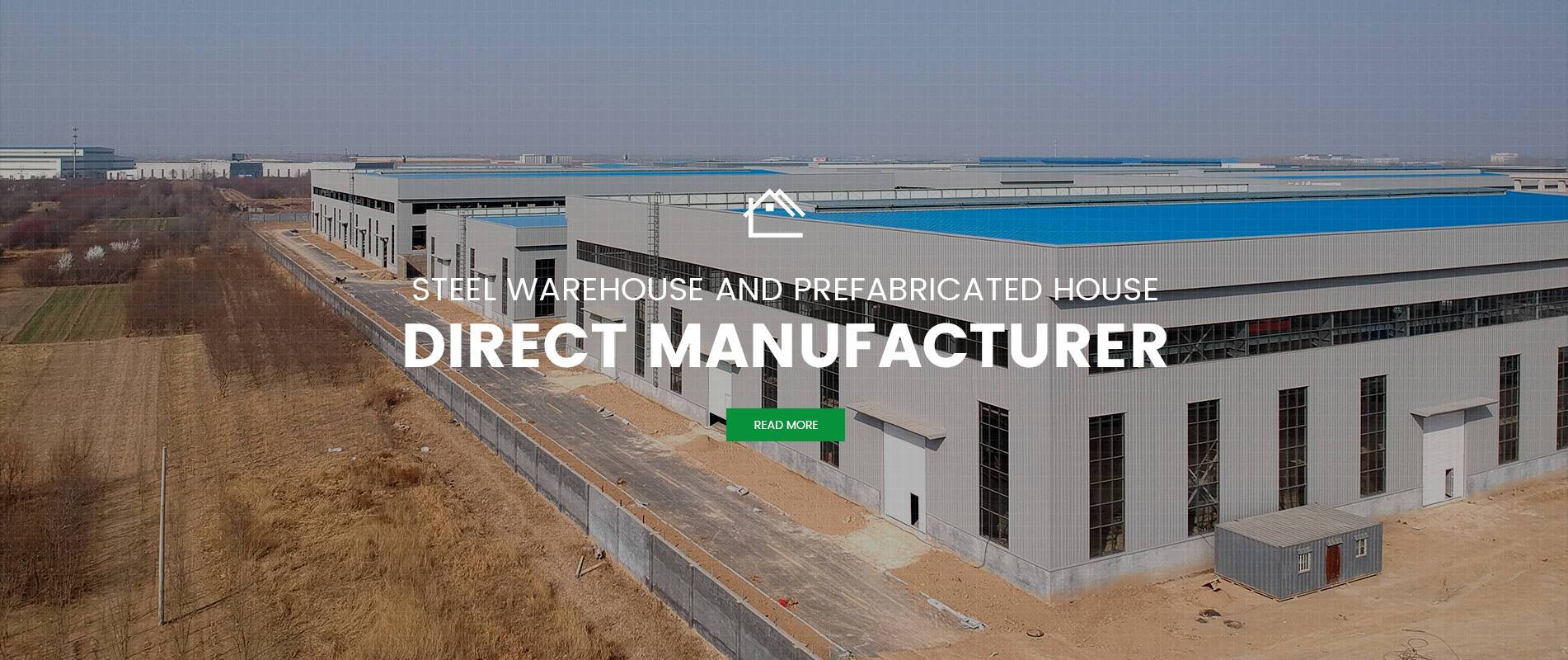 Steel warehouse and prefabricated house manufacturer