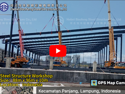 Steel Structure Workshop Export To Indonesia